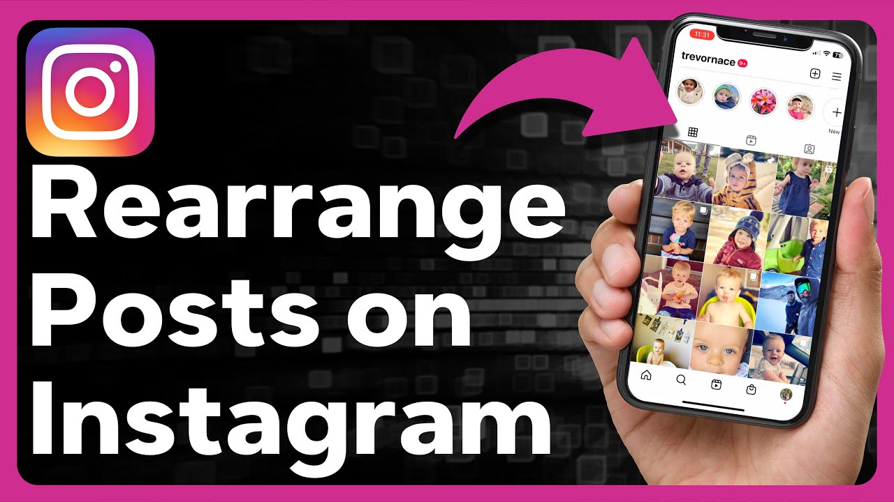 How to reorder instagram posts for better engagement and aesthetics 1 how to reorder instagram posts