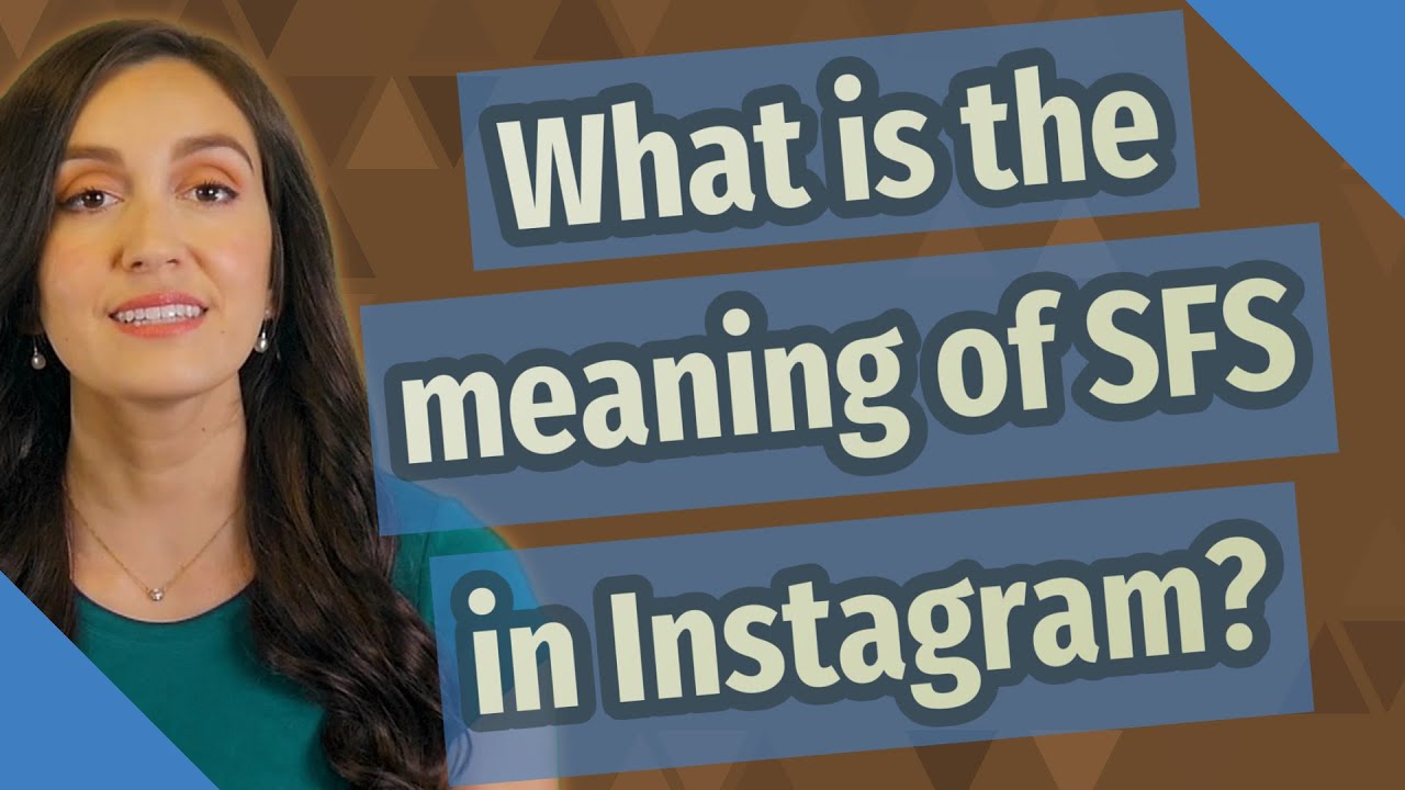 What is sfs on instagram and how to use it effectively 1 what is sfs on instagram