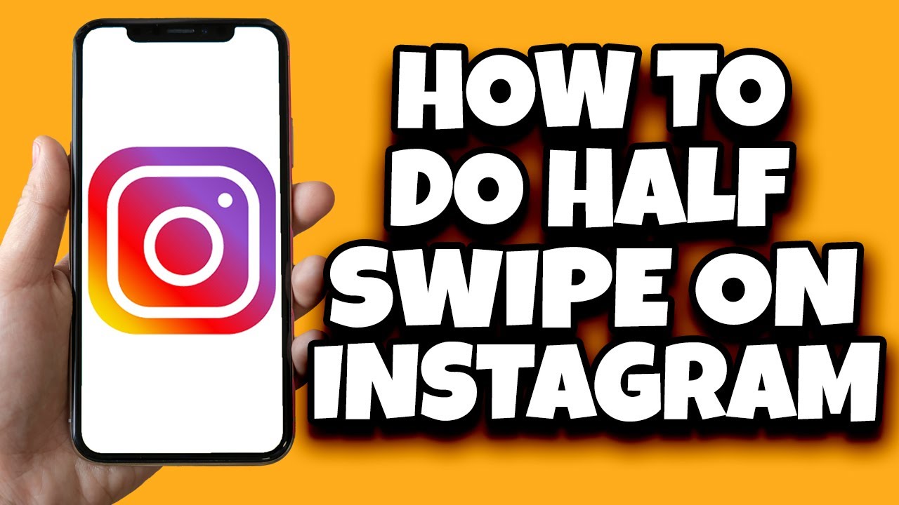How to half swipe on instagram: a step-by-step guide 1 how do you half swipe on instagram