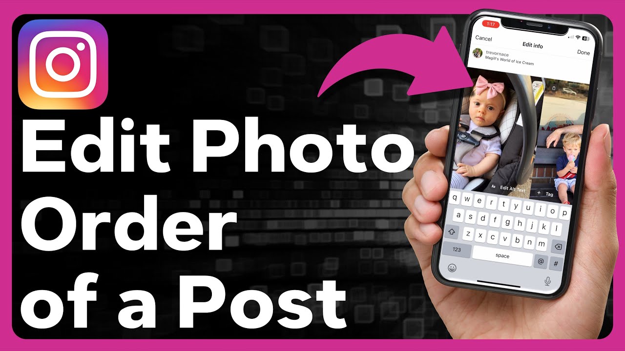 How to change photo order on instagram easily and effectively 1 how to change photo order on instagram