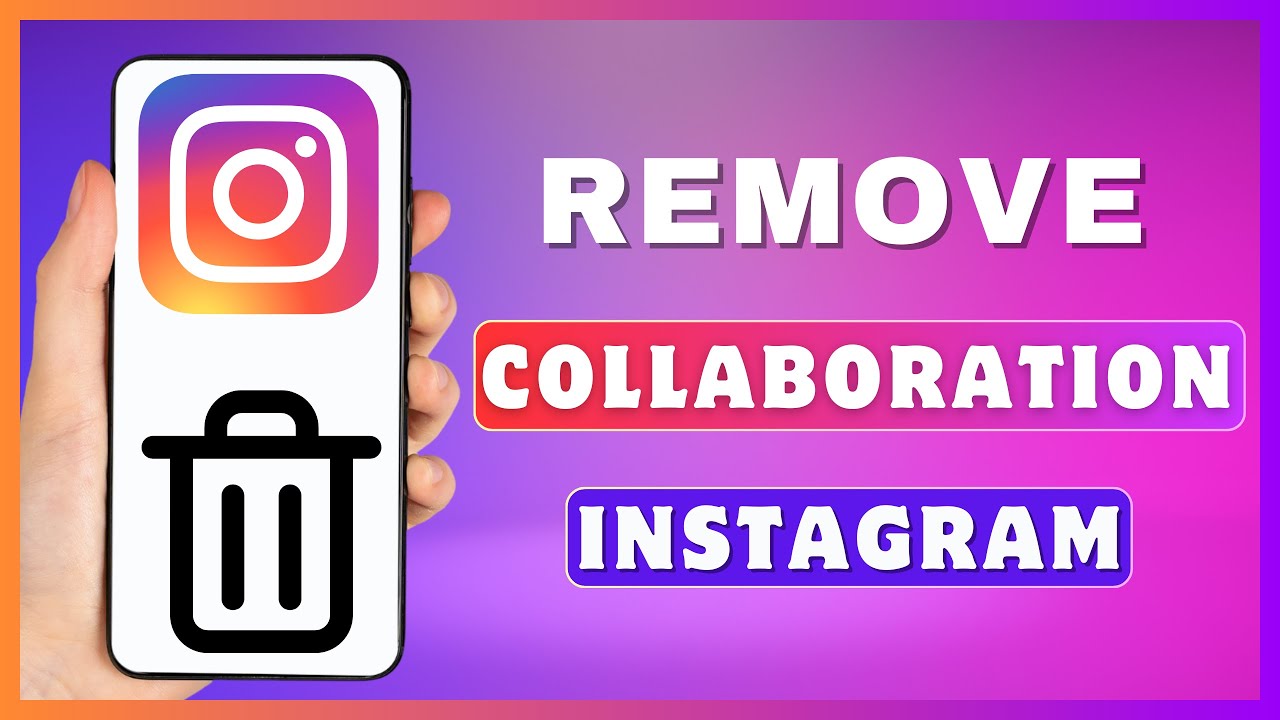 How to uncollaborate on instagram: a step-by-step guide 1 how to uncollaborate on instagram
